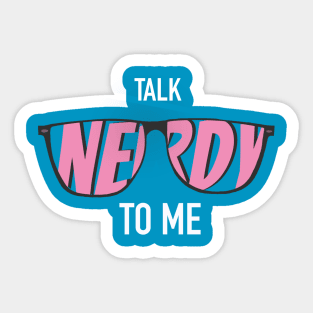 Talk Nerdy To Me - Pink Glasses Sticker